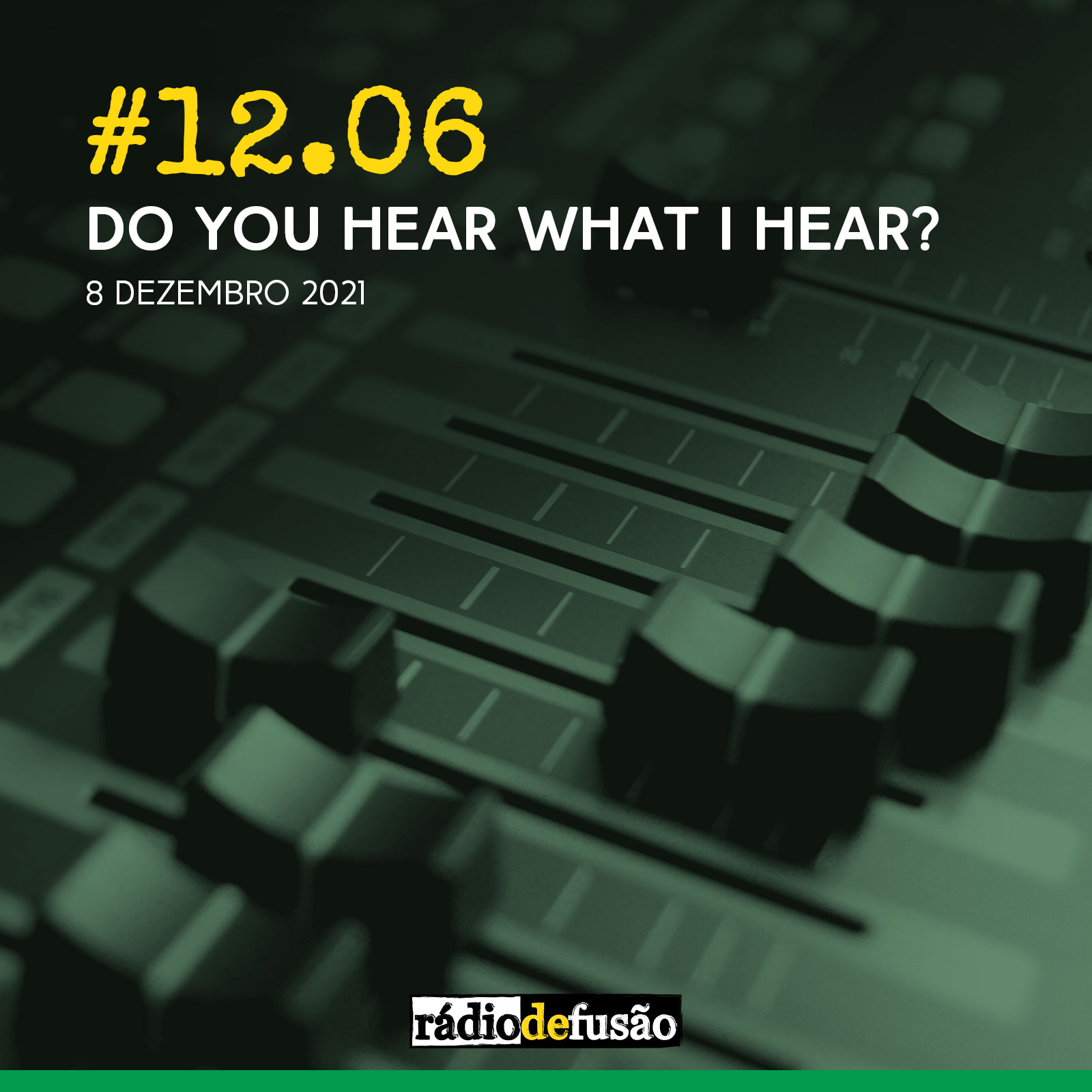 #12.06 • Do You Hear What I Hear?